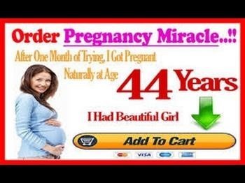 &quot;Pregnancy Miracle the Infertility Cure